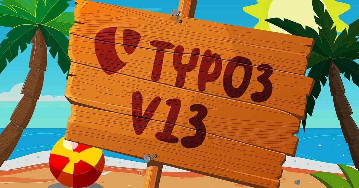 TYPO3 v13 LTS Release - Upgrade für mehr Sicherheit, Performance und ...